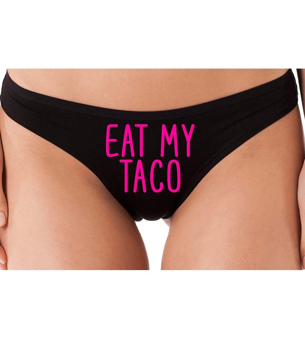 Eat My Taco Funny Oral Sex Black Thong Underwear Lick My Pussy - Hot Pink -  CX18LSX9H9G